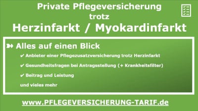 Private Pflegeversicherung trotz Herzinfarkt / Myokardinfarkt