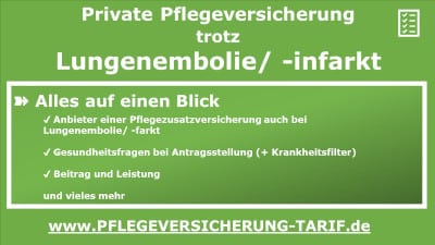 Pflegeversicherung trotz Lungenembolie/ -infarkt